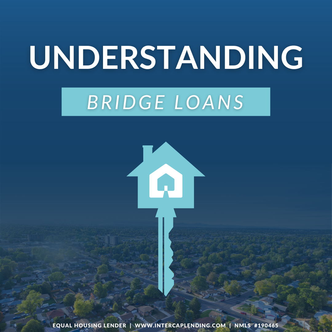 Bridging the Gap with Bridge Loans - Intercap Lending